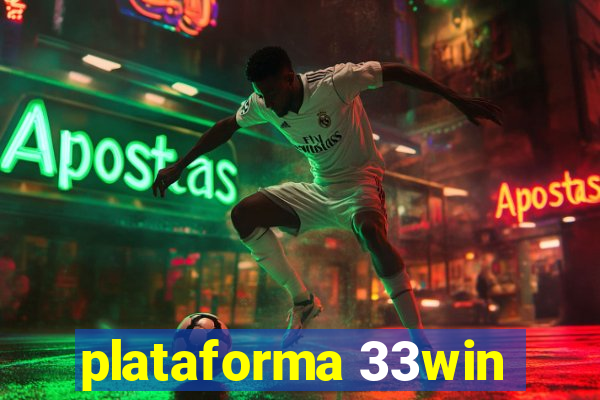 plataforma 33win